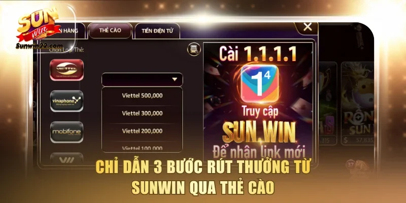 Chỉ dẫn 3 bước rút thưởng từ Sunwin qua thẻ cào