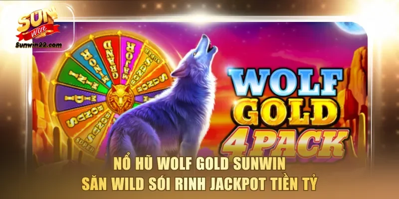 Nổ hũ Wolf Gold