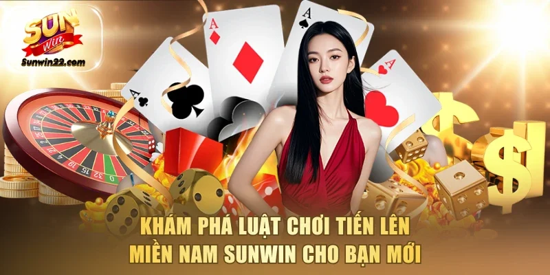 Tiến Lên Miền Nam Sunwin